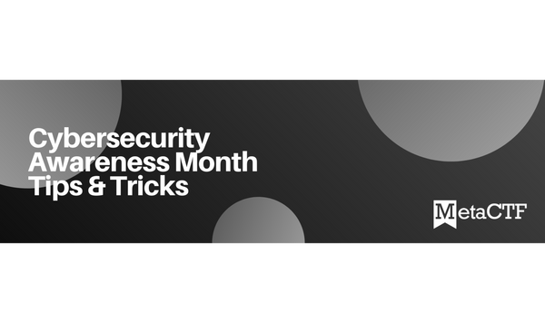 Five Ideas to Make Cybersecurity Awareness Month More Fun
